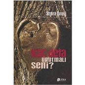 Kaç Defa Unutmalı Seni? - Semra Dereli