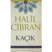 KAÇIK - HALIL CIBRAN