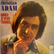 Kadıköy Plak Kulübü Christian Adam – Aimer Je Veux T'aimer Si Tu Savais Combien Je T'aime (Sütü Seven Kamyoncu Bu Albümde) 1974 Baskı Lp
