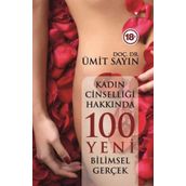 Kadın Cinselliğinde 100 Yeni Bilimsel Gerçek - Pusula Yayınevi