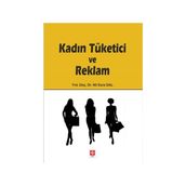 Kadın Tüketici ve Reklam - Nil Esra Dal