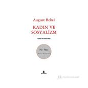 KADIN VE SOSYALIZM - AUGUST BEBEL