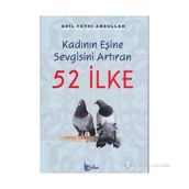KADININ EŞINE SEVGISINI ARTTIRAN 52 İLKE - ADIL FETHI ABDULLAH