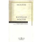 KADINLAR MEKTEBI - MOLIERE (JEAN-BAPTISTE POQUELIN)