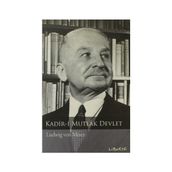 KADIR-I MUTLAK DEVLET - LUDWIG VON MISES