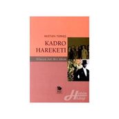 KADRO HAREKETI - MUSTAFA TÜRKEŞ