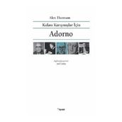 Kafası Karışmışlar İçin Adorno - Alex Thomson