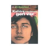 KAHIRE SAÇLARIMI GERI VER - NEVAL EL-SAADAVI