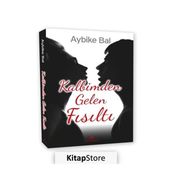 Kalbimden Gelen Fısıltı - Aybike Bal
