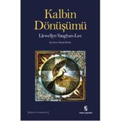 Kalbin Dönüşümü - Llewellyn Vaughan Lee