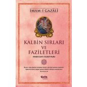 Kalbin Sırları ve Faziletleri - İmam-ı Gazali - çocuk ö