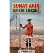 Kalede 1 Başına - Sunay Akın