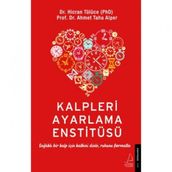 Kalpleri Ayarlama Enstitüsü - Hicran Tülüce Ahmet Taha Alper