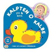 Kalpten Kalbe Çiz Boya - Mavi Kitap - 0-6 Yaş Yayınları