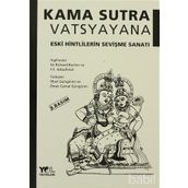 Kama Sutra Eski Hintlilerin Sevişme Sanatı - Vatsyayana