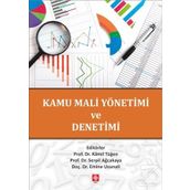 Kamu Mali Yönetimi ve Denetimi - Kamil Tüğen Serpil Akçakaya Emine Uzunali