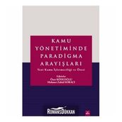 Kamu Yönetiminde Paradigma Arayışları - Özer Köseoğlu