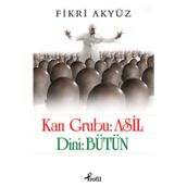 KAN GRUBU: ASIL - FIKRI AKYÜZ