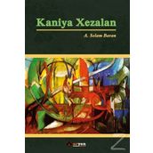 Kaniya Xezalan - A. Selam Baran