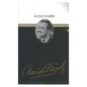 KANLI SARIK (KOD: 30) - NECIP FAZIL KISAKÜREK