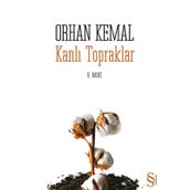 KANLI TOPRAKLAR - ORHAN KEMAL