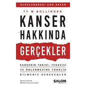 Kanser Hakkında Gerçekler - Ty M. Bollinger