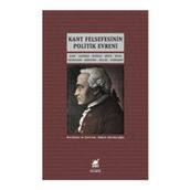 KANT FELSEFESININ POLITIK EVRENI - HAKAN ÇÖREKÇİOĞLU