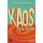 KAOS YÖNETİMİ - JOHN A. CASLIONE, PHILIP KOTLER
