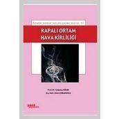 KAPALI ORTAM HAVA KIRLILIĞI - ÇAĞATAY GÜLER;ZAKIR ÇOBANOĞLU