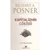 KAPITALIZMIN ÇÖKÜŞÜ - RICHARD A. POSNER