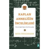 Kaplan Anneliğin İncelikleri - Maya Thiagarajan