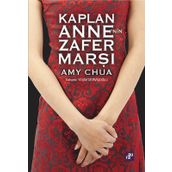 Kaplan Anne’nin Zafer Marşı - Amy Chua