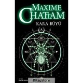 KARA BÜYÜ - MAXIME CHATTAM