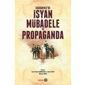 Karadeniz de İsyan Mübadele ve Propaganda - Kolektif