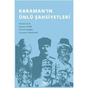 Karaman’ın Ünlü Şahsiyetleri - H. İbrahim İncekara Alaattin Uca Aytunç Ülker İbrahim Şaşma