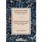 Karamanlıdıka Karamanlıca Kitaplar Cilt 1 1718 - 1839 - Kolektif