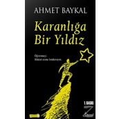 Karanlığa Bir Yıldız - Ahmet Baykal