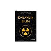 Karanlık Bilim - Ayhan Tarakcı