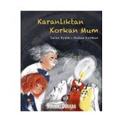 Karanlıktan Korkan Mum - Selen Aydın