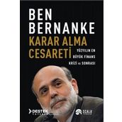 Karar Alma Cesareti - Ben Bernanke