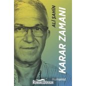 Karar Zamanı: Hayatının Mimarı Bir Girişimcinin Hikayesi - Ali Şahin