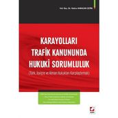 Karayolları Trafik Kanununda Hukuki Sorumluluk - Hatice Karacan Çetin