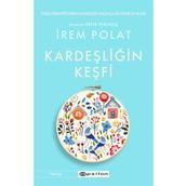 Kardeşliğin Keşfi - İrem Polat