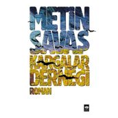 KARGALAR DERNEĞİ - METIN SAVAŞ