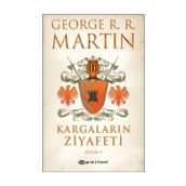KARGALARIN ZIYAFETI KISIM I - GEORGE R. R. MARTIN