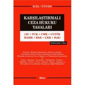 KARŞILAŞTIRMALI CEZA HUKUKU YASALARI - YENER ÜNVER;KAYIHAN İÇEL
