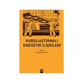 Karşılaştırmalı Endüstri Ilişkileri - Ramazan Tiyek