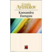 Kassandra Damgası - Cengiz Aytmatov