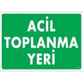 Katar Market Acil Toplanma Yeri Uyarı Levhası