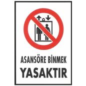 Katar Market Asansöre Binmek Yasaktır Uyarı Levhası